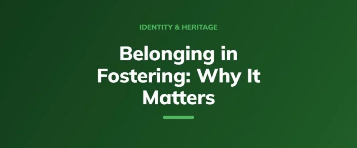 Belonging in fostering: what the Children's Wellbeing and Schools Act 2026 means for carers